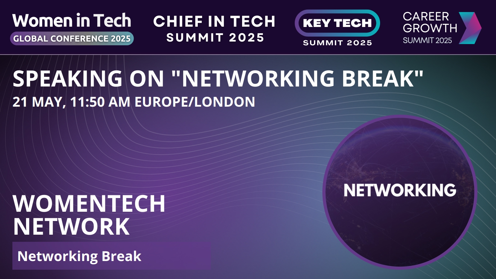 WomenTech Network Speaking at Women in Tech Global Conference 2025