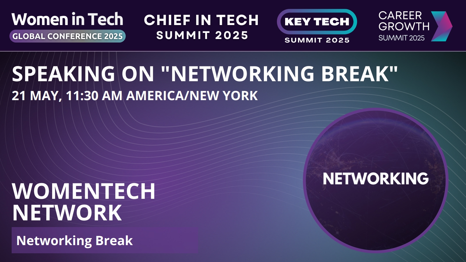 WomenTech Network Speaking at Women in Tech Global Conference 2025