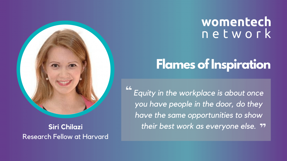 Siri Chilazi, Harvard, Fireside Chat, WomenTech Network