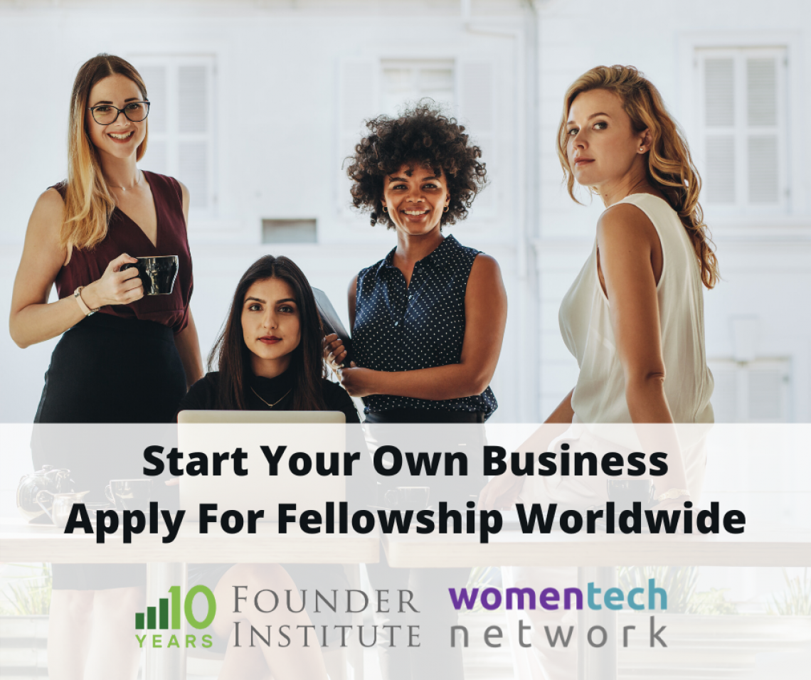 Silicon Valley Founder Institute’s Female Founder Initiative and WomenTech Network