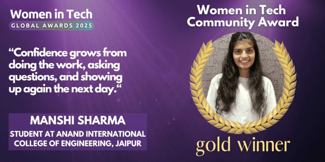 Women in Tech Global Awards 2025 Voices: Winner Manshi Sharma
