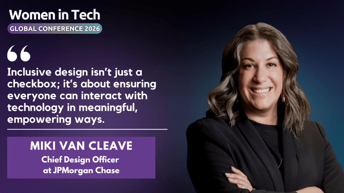 Miki Van Cleave-Chief Design Officer at JPMorgan Chase: Women in Tech Global Conference 2026 Speaker Interview