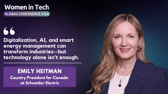 Emily Heitman-Country President for Canada at Schneider Electric: Women in Tech Global Conference 2026 Speaker Interview
