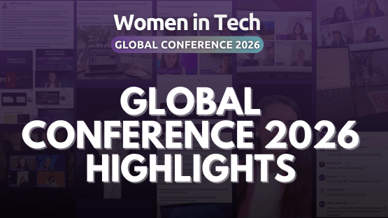 Women in Tech Global Conference 2026 Highlights