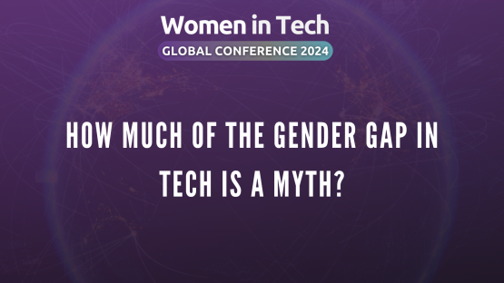 Women in tech global conference 2024 gender gap