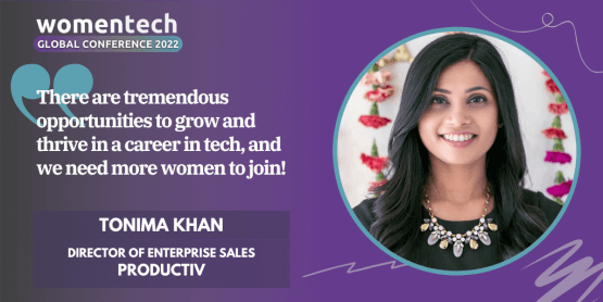 Women in Tech Global Conference Voices 2022 Speaker Tonima Khan at Productiv