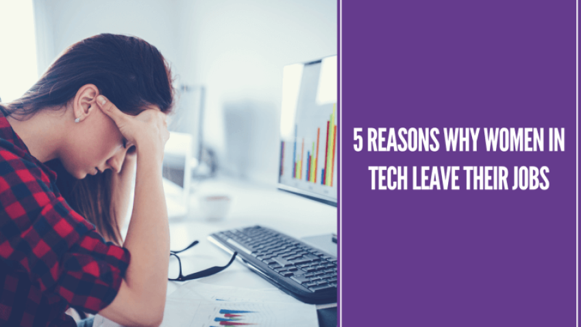 five reasons to leave your job in tech women