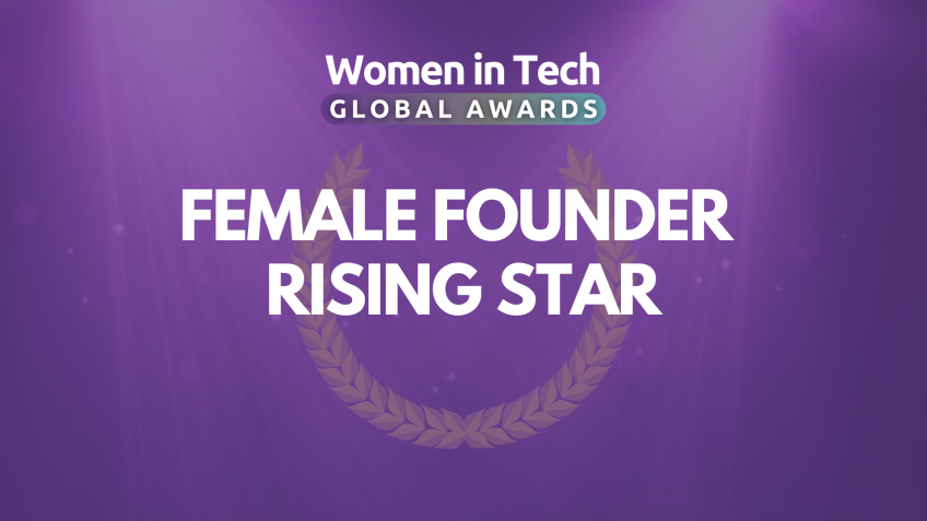 Global Awards 2025 Finalists: Female Founder Rising Star Award (Pre-Seed/Seed Tech Startup)