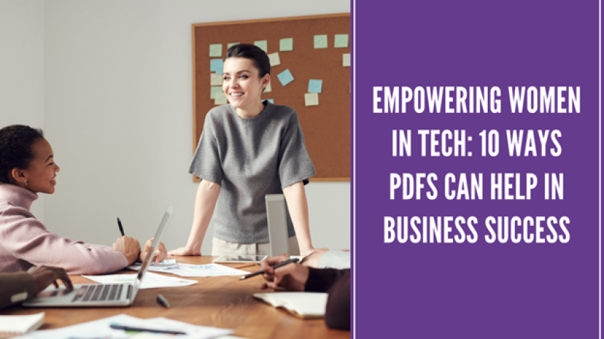 Empowering Women in Tech: 10 Ways PDFs Can Help in Business Success