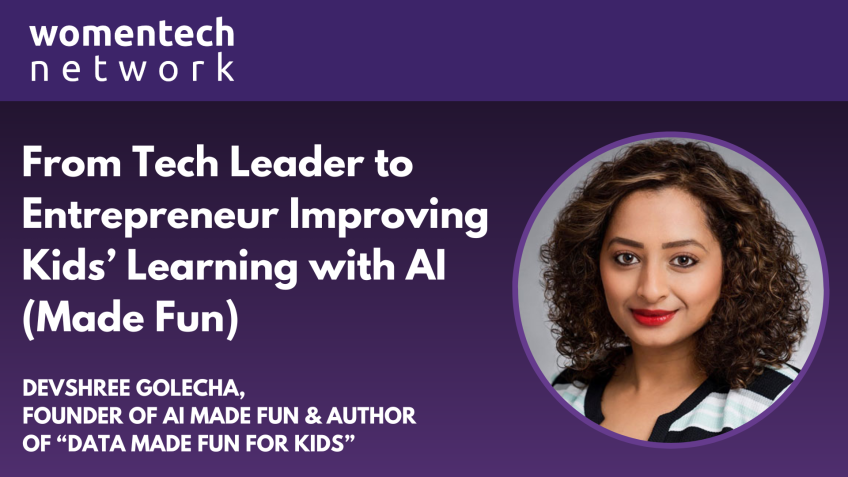 From Tech Leader to Entrepreneur Improving Kids&rsquo; Learning with AI (Made Fun)