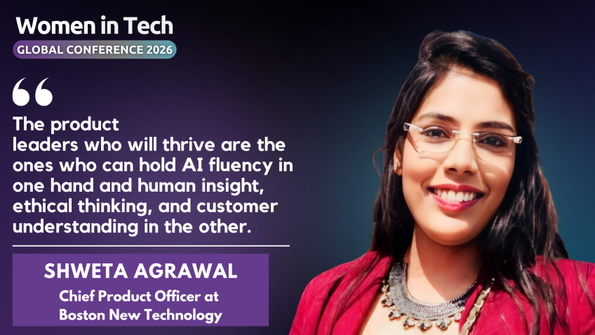 Shweta Agrawal-Chief Product Officer at Boston New Technology: Women in Tech Global Conference 2026 Speaker Interview