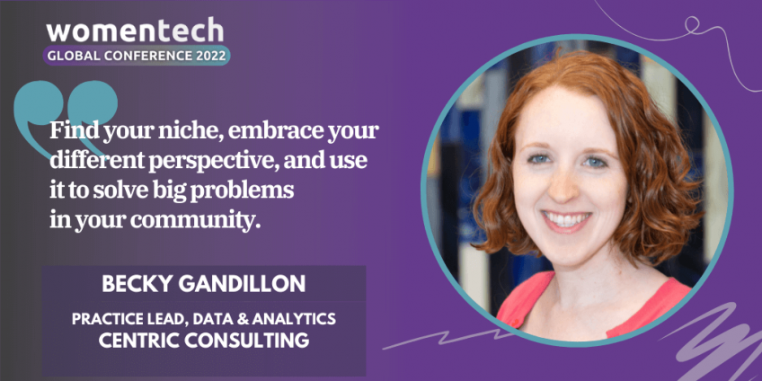 Women in Tech Global Conference Voices 2022: Speaker Becky Gandillon at Centric Consulting