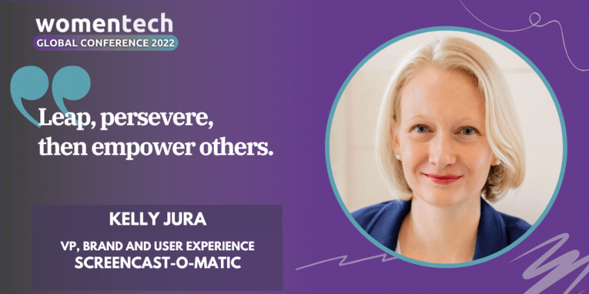 Women in Tech Global Conference Voices 2022: Speaker Kelly Jura at Screencast-O-Matic