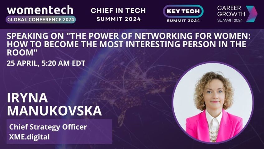 Embedded thumbnail for Iryna Manukovska The power of networking for women: how to become the most interesting person in the room