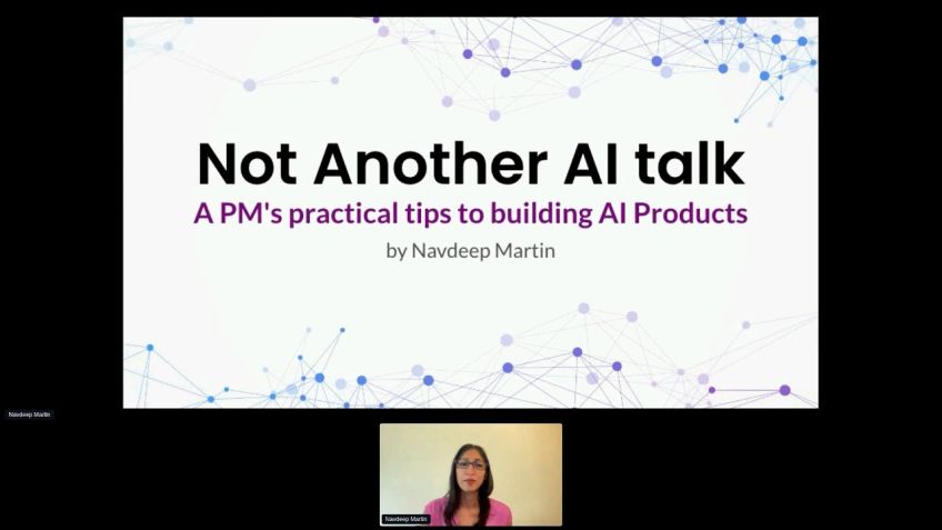 Embedded thumbnail for Not Another AI talk - A PM&#039;s practical tips to building AI Products by Navdeep Martin