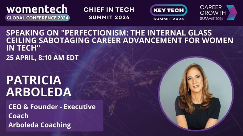 Embedded thumbnail for Perfectionism: The Internal Glass Ceiling sabotaging career advancement for Women In Tech