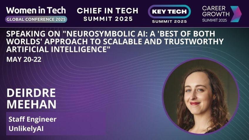 Embedded thumbnail for Neurosymbolic AI: a &#039;best of both worlds&#039; approach to scalable and trustworthy Artificial Intelligence by Deirdre Meehan